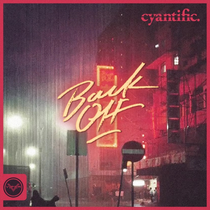 CYANTIFIC - Back Off
