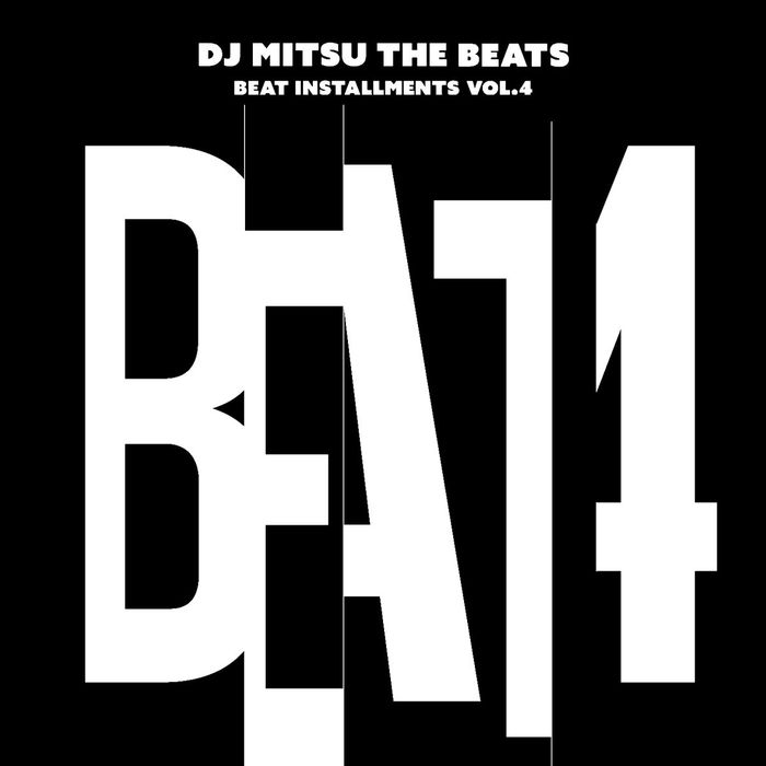 DJ MITSU THE BEATS - Beat Installments Vol 4