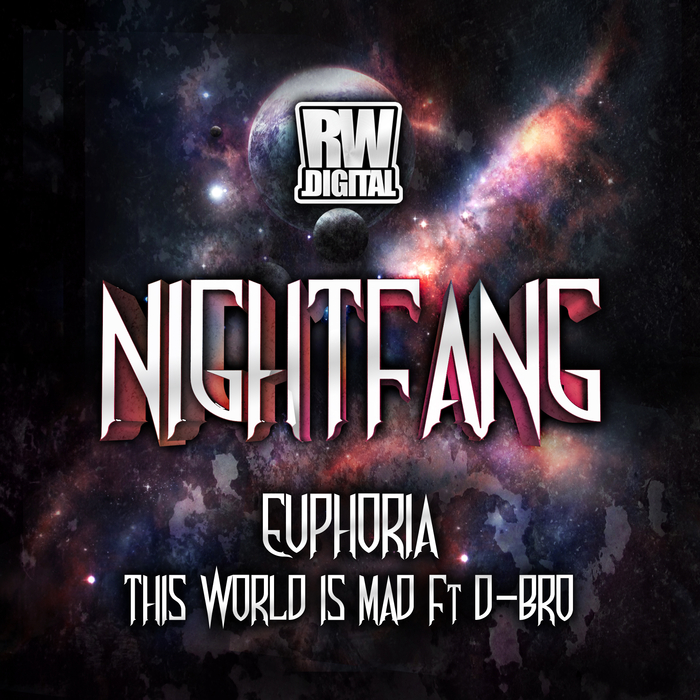 NIGHTFANG - Euphoria/This World Is Mad