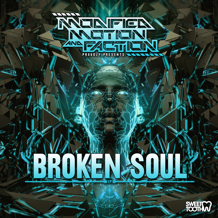 MODIFIED MOTION & FACTION - Broken Soul