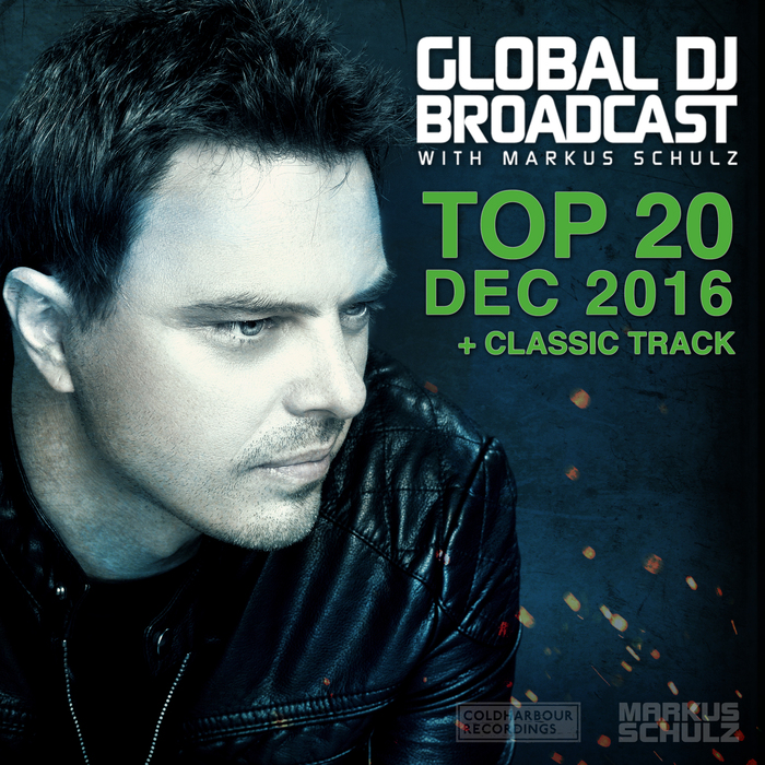 VARIOUS/MARKUS SCHULZ - Global DJ Broadcast - Top 20 December 2016