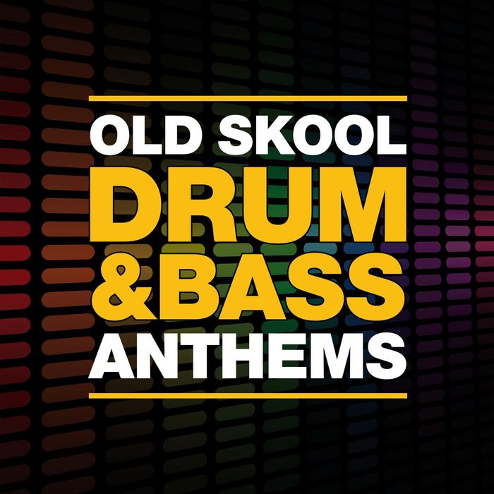 VARIOUS - Old Skool Drum & Bass Anthems