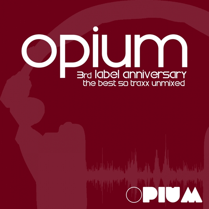 VARIOUS - Opium Muzik 3rd Label Anniversary