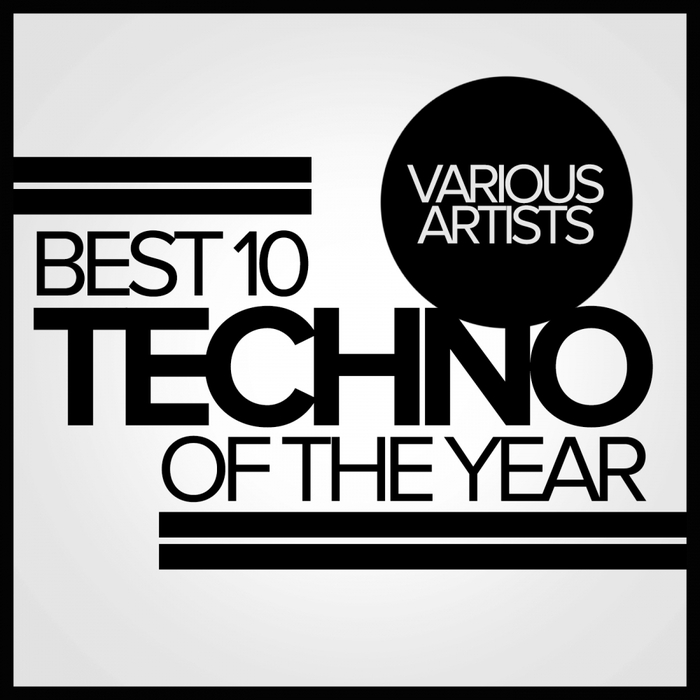 VARIOUS - Best 10 Techno Of The Year