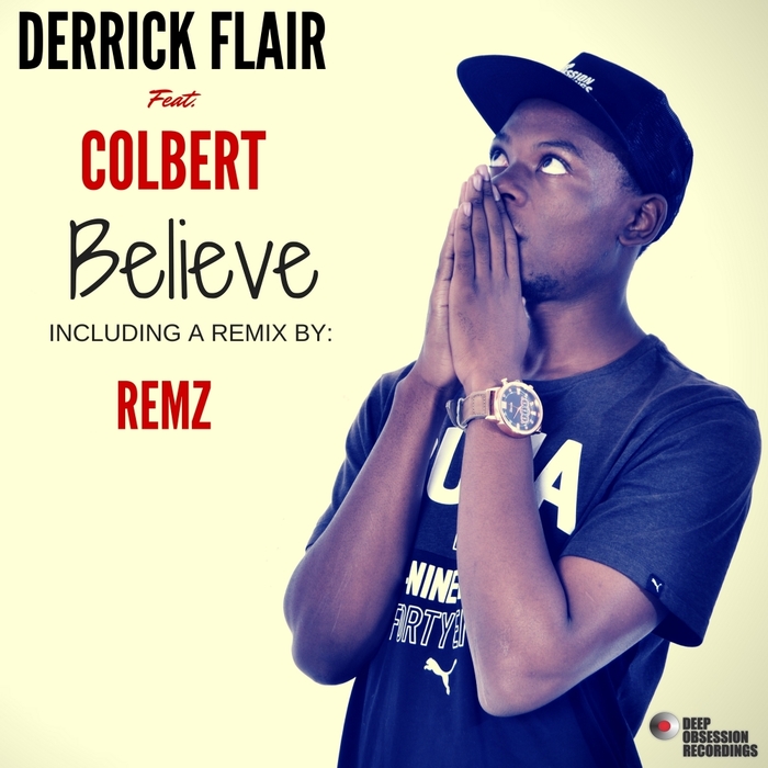 DERRICK FLAIR feat COLBER - Believe