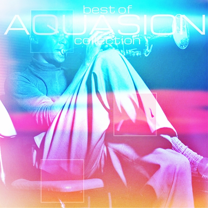 AQUASION - Best Of Collection: Aquasion