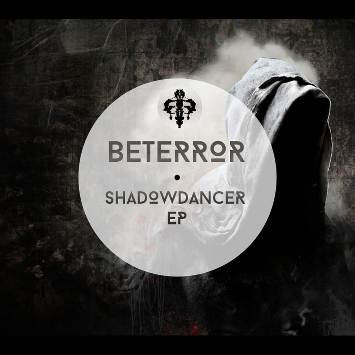 BETERROR - Shadowdancer EP