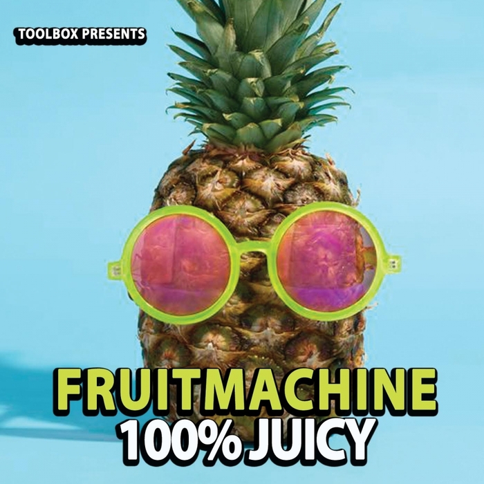 FRUIT MACHINE/VARIOUS - 100% Juicy (unmixed tracks)