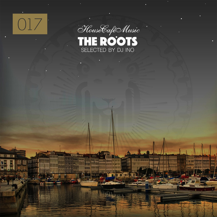 VARIOUS - The Roots: House Cafe Music