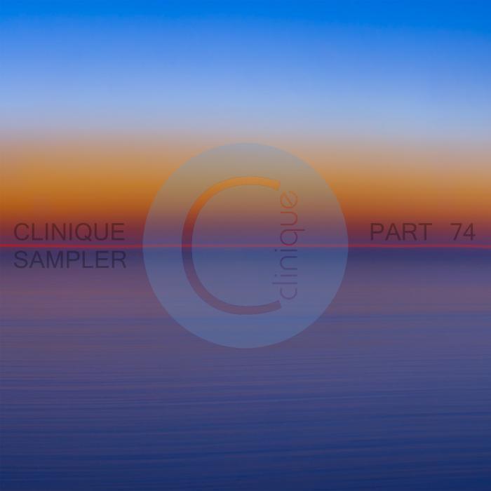 VARIOUS - Clinique Sampler (Part 74)