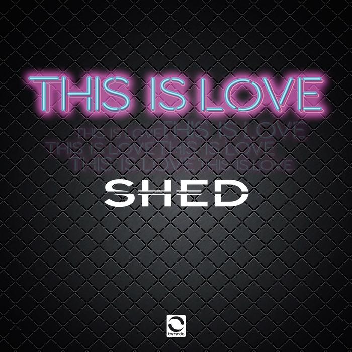 SHED - This Is Love