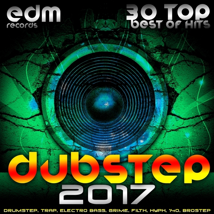 various-dubstep-2017-30-top-best-of-hits-drumstep-trap-electro