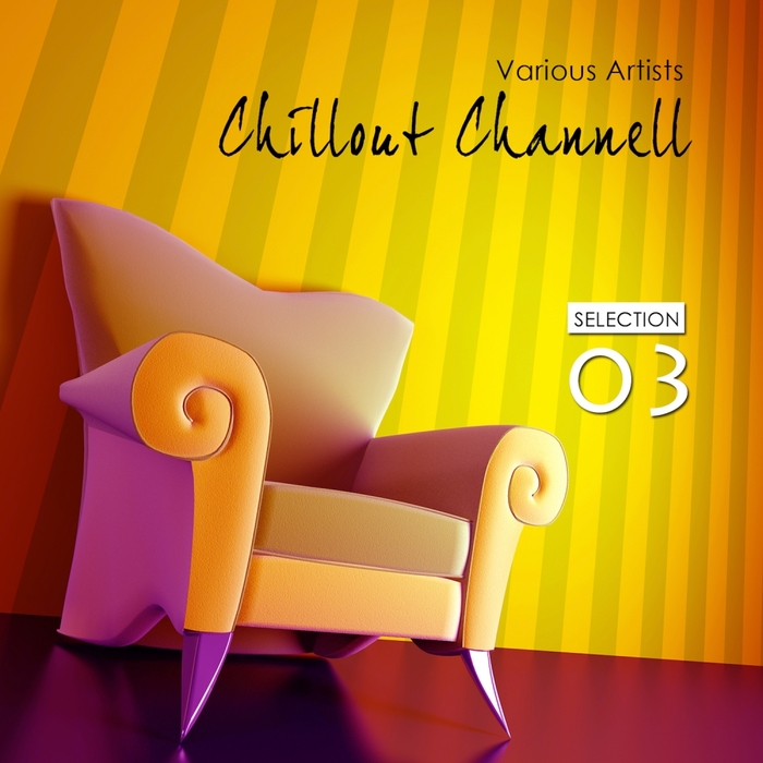 VARIOUS - Chillout Channell: Selection 3