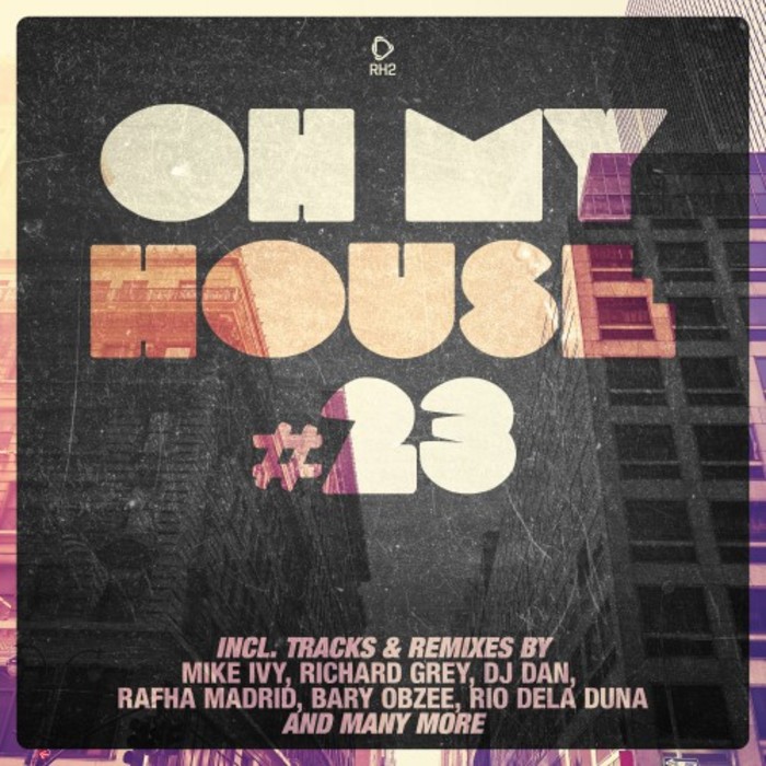 VARIOUS - Oh My House #23
