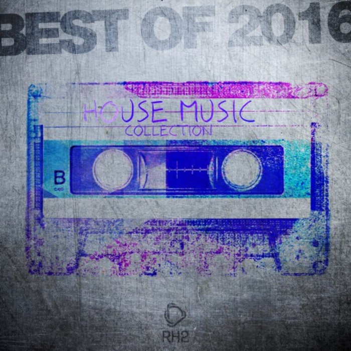 VARIOUS - Best Of 2016: House Music Collection