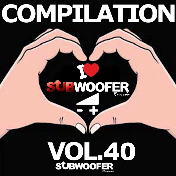 VARIOUS - I Love Subwoofer Records Techno Compilation Vol 40 (Greatest Hits)