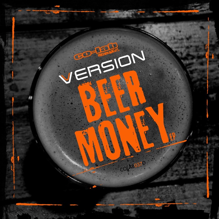 Beer Money EP by Version on MP3, WAV, FLAC, AIFF & ALAC at Juno Download