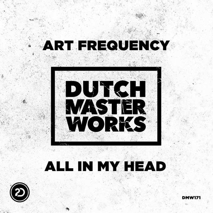 ART FREQUENCY - All In My Head