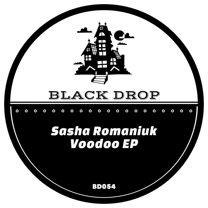 SASHA ROMANIUK - Voodoo EP