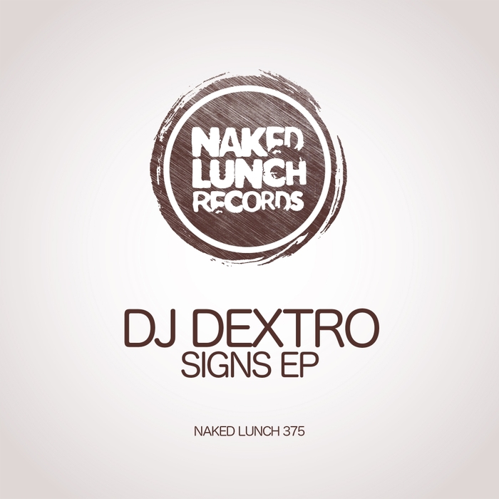 DJ DEXTRO - Signs EP