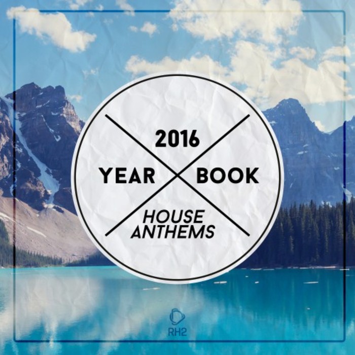 VARIOUS - Yearbook 2016: House Anthems