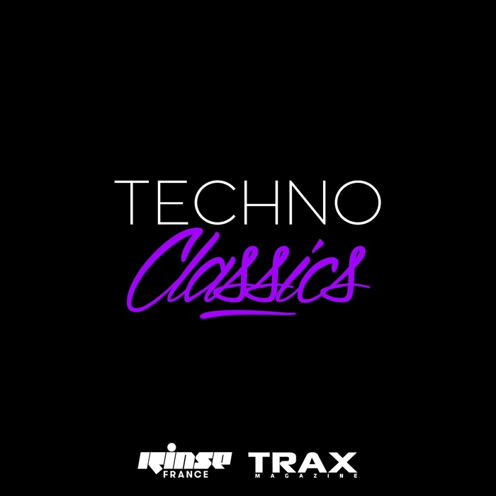 VARIOUS - Techno Classics (The Finest Selection Of Techno Music Through Ages)