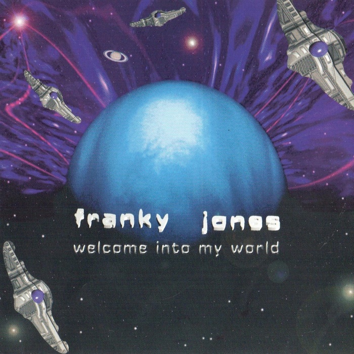 FRANKY JONES - Welcome Into My World