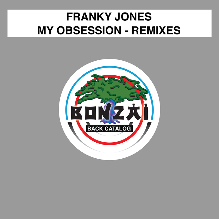 FRANKY JONES - My Obsession: Remixes