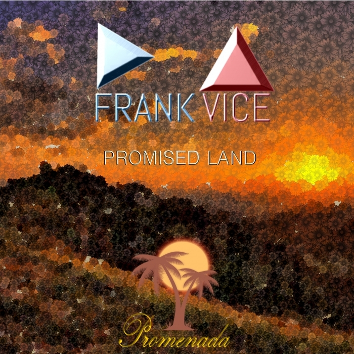 FRANK VICE - Promised Land