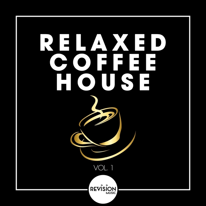 VARIOUS - Relaxed Coffee House Vol 1
