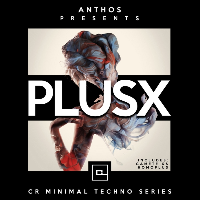 ANTHOS - Plusx (CR Minimal Techno Series)