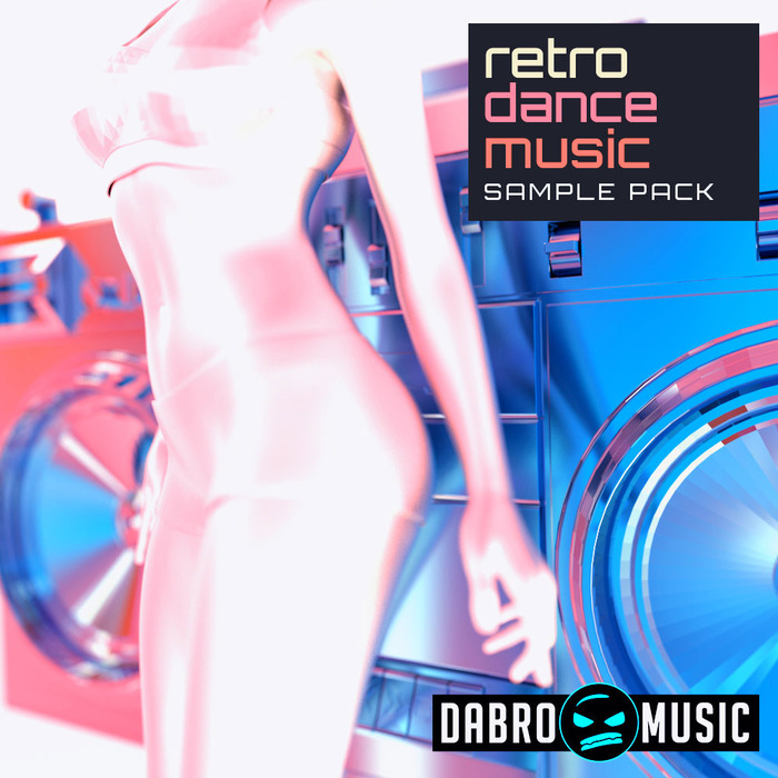 DABRO MUSIC - Retro Dance Music (Sample Pack WAV/APPLE/LIVE)