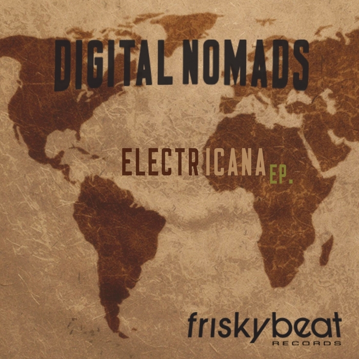 DIGITAL NOMADS - Electricana EP