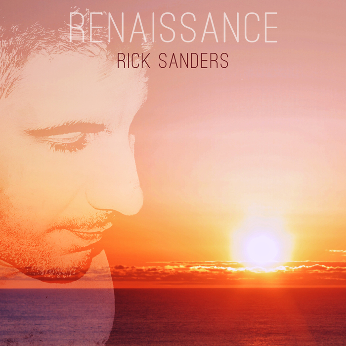RICK SANDERS - Renaissance
