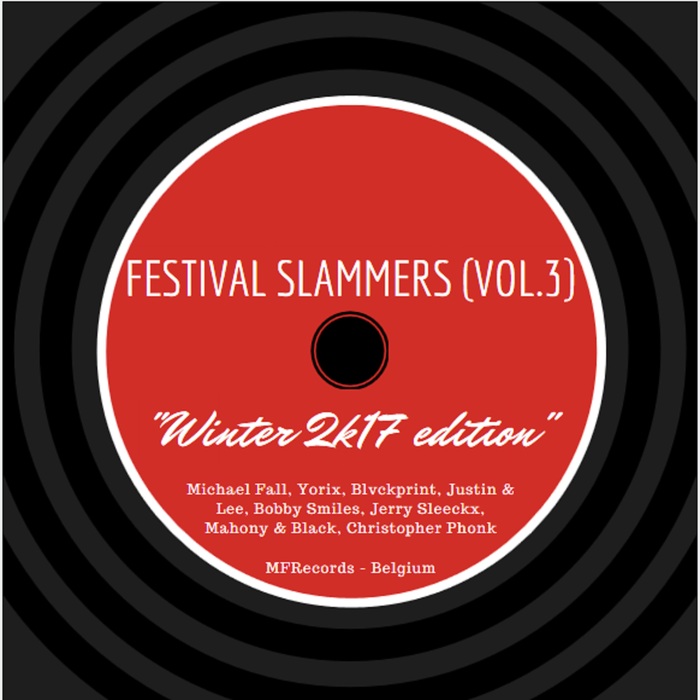 VARIOUS - Festival Slammers Vol 3 (Winter 2K17 Edition)