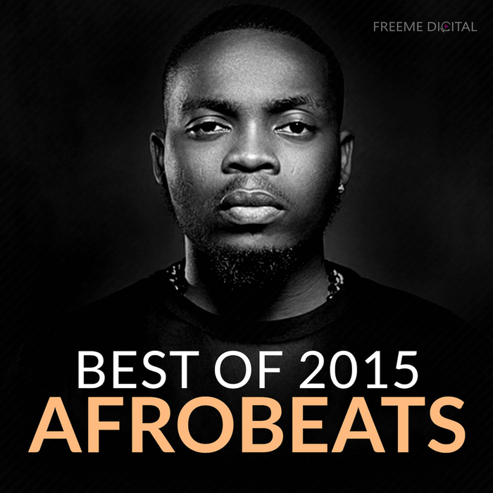 VARIOUS - Afrobeats Best Of 2015