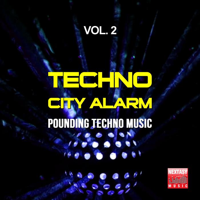 VARIOUS - Techno City Alarm Vol 2 (Pounding Techno Music)