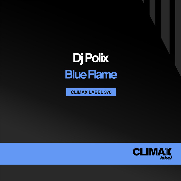 DJ POLIX - Blue Flame