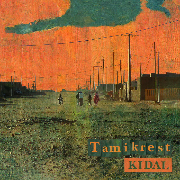 TAMIKREST - Kidal