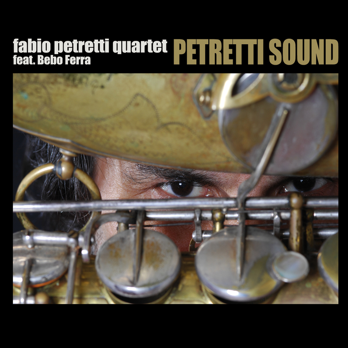 FABIO PETRETTI QUARTET - Petretti Sound