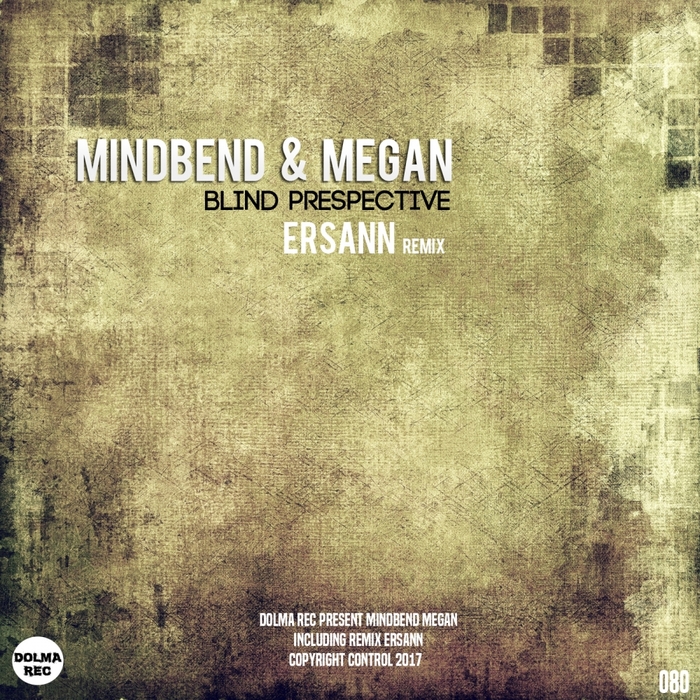 MEGAN/MINDBEND - Blind Prespective