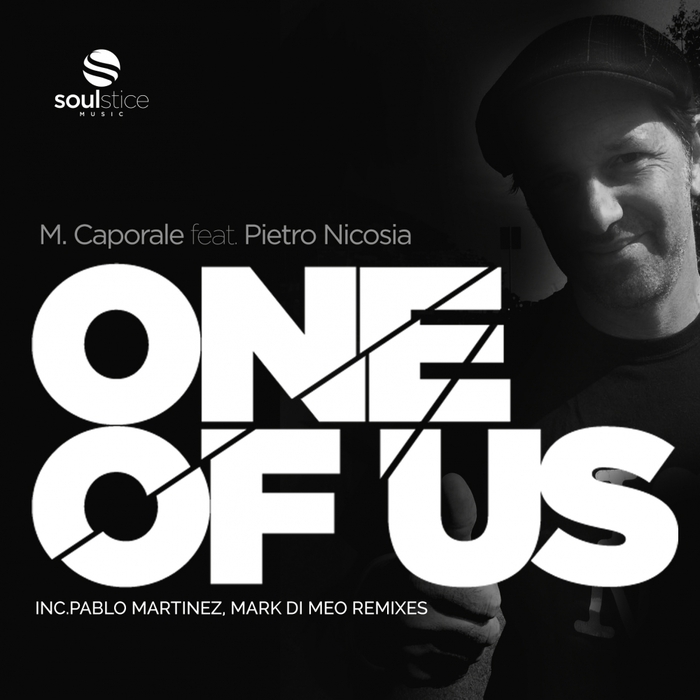 M CAPORALE feat PIETRO NICOSIA - One Of Us
