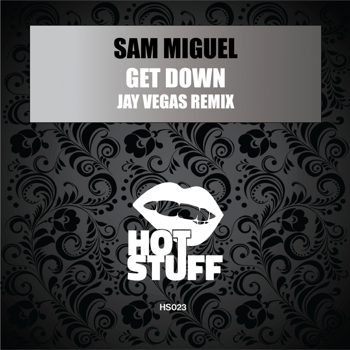 SAM MIGUEL - Get Down