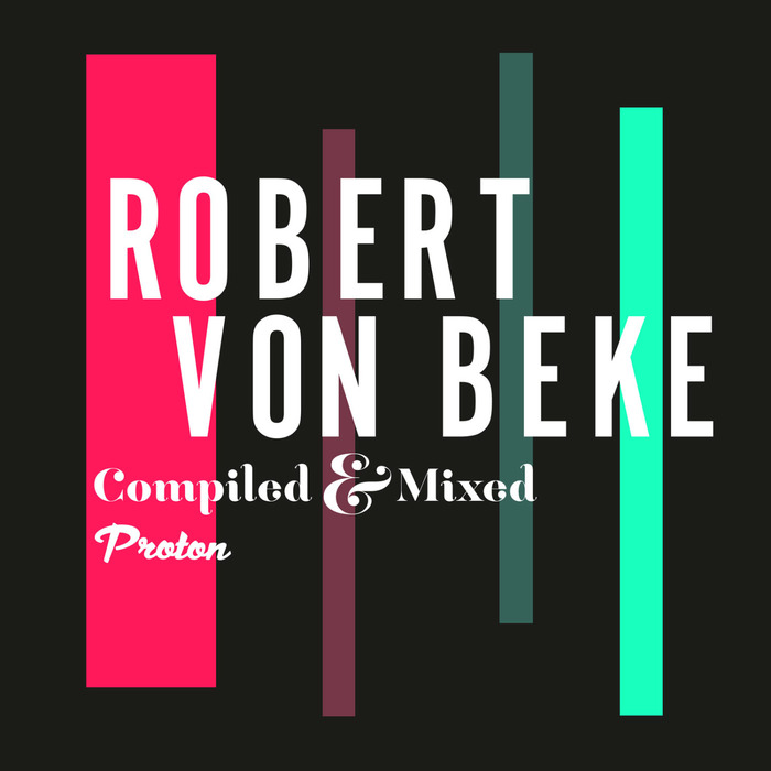 ROBERT VON BEKE/VARIOUS - Magic One: My Life (unmixed tracks)