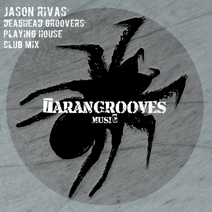 DEA5HEAD GROOVERS/JASON RIVAS - Playing House