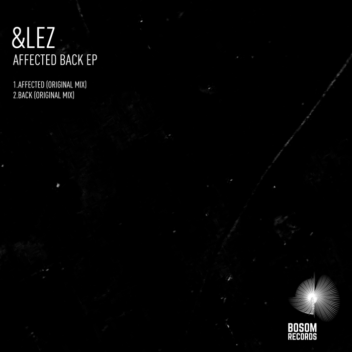 &LEZ - Affected Back EP