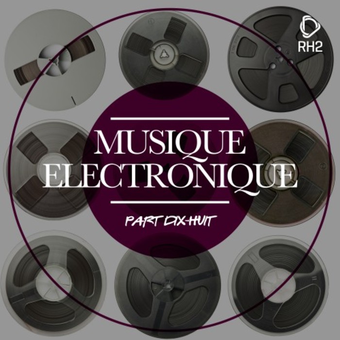 VARIOUS - Musique Electronique Vol Dix-Huit