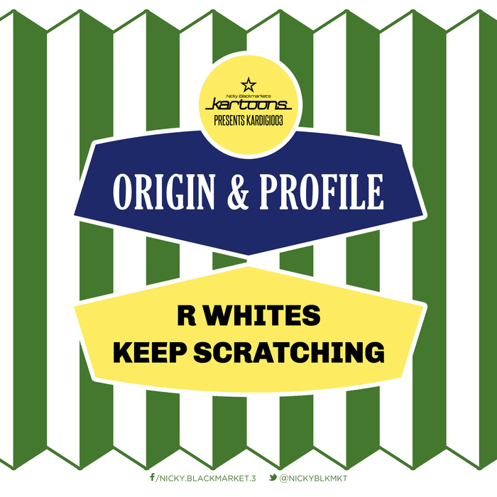 ORIGIN & PROFILE - R Whites