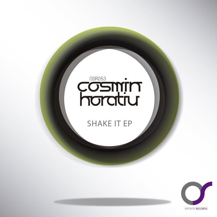 COSMIN HORATIU - Shake It EP