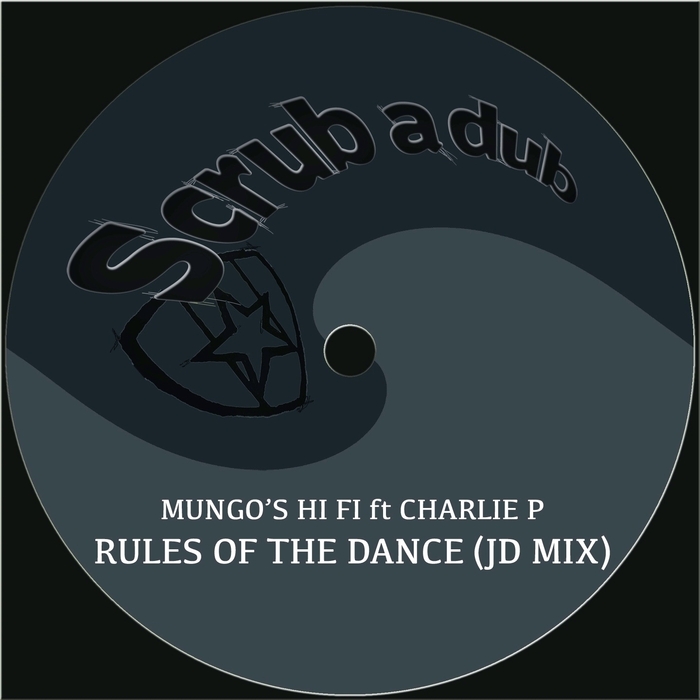 MUNGO'S HI FI - Rules Of The Dance